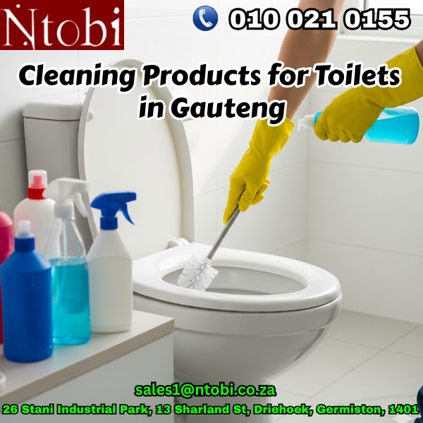 Top Cleaning Products for Toilets in Gauteng
