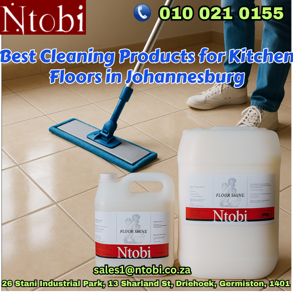 Best Cleaning Products for Kitchen Floors in Johannesburg